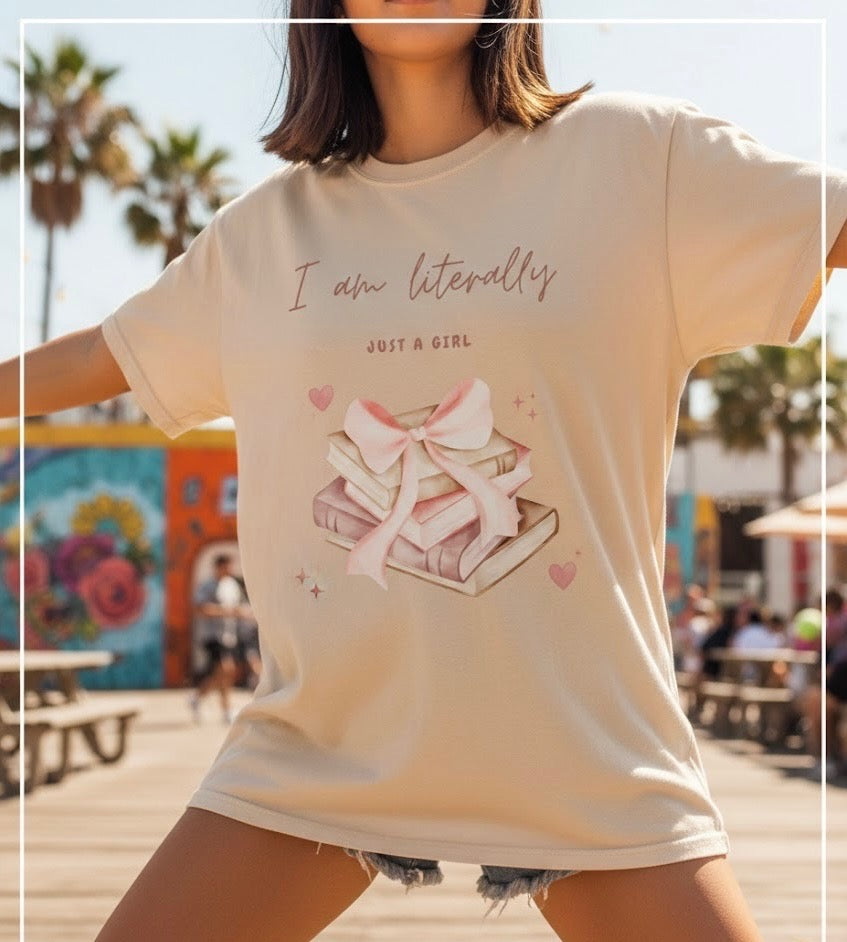 "I am literally just a girl" Short Sleeve Shirt